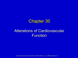 Chapter 30 Alterations of Cardiovascular Function