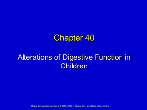 Chapter 40 Alterations of Digestive Function in Children