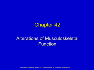 Chapter 42 Alterations of Musculoskeletal Function