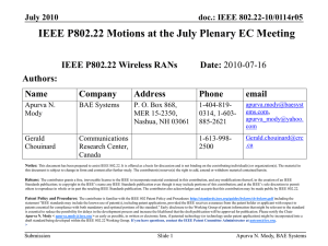 IEEE P802.22 Motions at the July Plenary EC Meeting Authors: Name