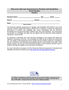 Wisconsin Alternate Assessment for Students with Disabilities Social Studies Grade 8 Student's Name: