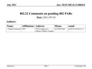 802.22 Comments on pending 802 PARs Date: Authors: Name