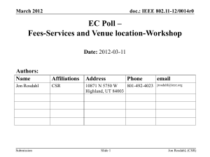 EC Poll – Fees-Services and Venue location-Workshop Date: Authors: