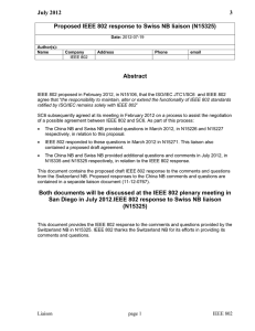 July 2012  3 Proposed IEEE 802 response to Swiss NB liaison (N15325)