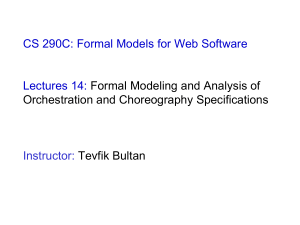 CS 290C: Formal Models for Web Software Lectures 14: