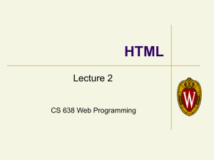 HTML Lecture 2 CS 638 Web Programming