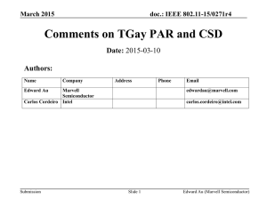 Comments on TGay PAR and CSD Date: Authors: doc.: IEEE 802.11-15/0271r4