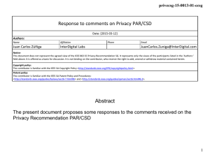 Response to comments on Privacy PAR/CSD privecsg-15-0013-01-ecsg Juan Carlos Zúñiga InterDigital Labs