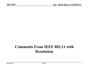 Comments From IEEE 802.11 with Resolution July 2015 doc.: IEEE 802.11-15-00753r2