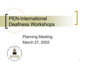 PEN-International Deafness Workshops Planning Meeting March 27, 2002