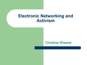 Electronic Networking and Activism Christine Shearer