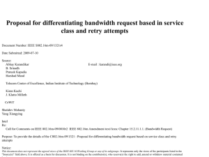 Proposal for differentiating bandwidth request based on class and retry attempts