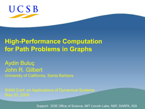High-Performance Computation for Path Problems in Graphs Aydin Buluç John R. Gilbert