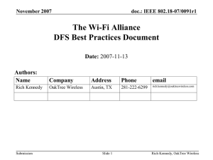 The Wi-Fi Alliance DFS Best Practices Document Date: Authors: