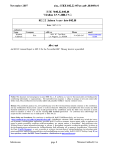 November 2007 doc.: IEEE 802.22-07/xxxxr0 .18/0094r0 IEEE P802.22/802.18 Wireless RANs/RR-TAG