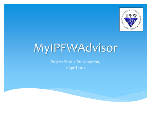 MyIPFWAdvisor Project Status Presentation, 2 April 2012