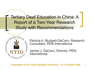 Tertiary Deaf Education in China: A Report of a Two-Year Research
