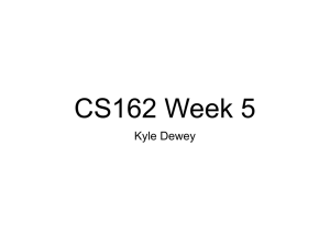 CS162 Week 5 Kyle Dewey