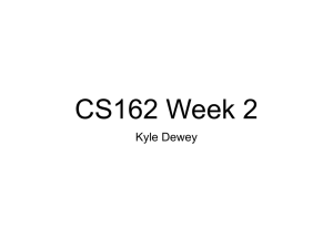 CS162 Week 2 Kyle Dewey