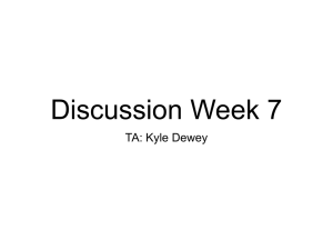 Discussion Week 7 TA: Kyle Dewey