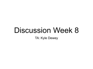 Discussion Week 8 TA: Kyle Dewey