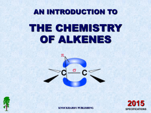 THE CHEMISTRY OF ALKENES 2015 AN INTRODUCTION TO