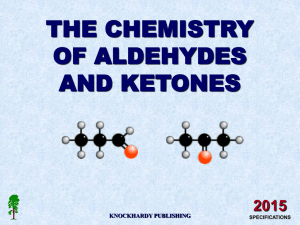 THE CHEMISTRY OF ALDEHYDES AND KETONES 2015
