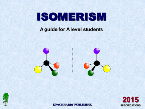 ISOMERISM 2015 A guide for A level students KNOCKHARDY PUBLISHING