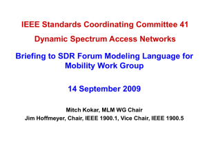 IEEE Standards Coordinating Committee 41 Dynamic Spectrum Access Networks Mobility Work Group