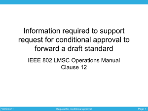 Information required to support request for conditional approval to
