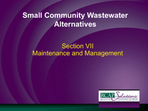 Small Community Wastewater Alternatives Section VII Maintenance and Management