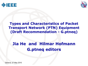 Jia He  and Hilmar Hofmann G.ptneq editors Transport Network (PTN) Equipment