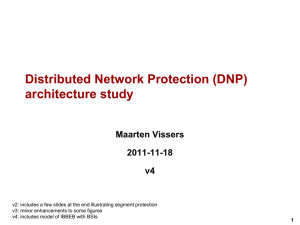Distributed Network Protection (DNP) architecture study Maarten Vissers 2011-11-18