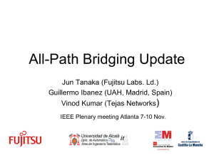 All-Path Bridging Update ) Jun Tanaka (Fujitsu Labs. Ld.)