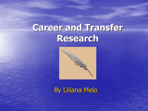 Career and Transfer Research By Liliana Melo