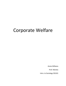 Corporate Welfare Annie Williams Prof. Montes