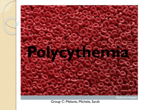Polycythemia Group C: Melanie, Michele, Sarah