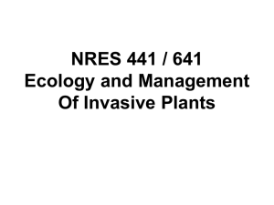 NRES 441 / 641 Ecology and Management Of Invasive Plants