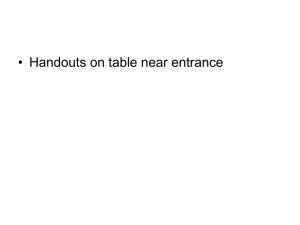 • Handouts on table near entrance
