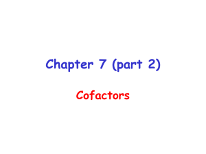 Chapter 7 (part 2) Cofactors