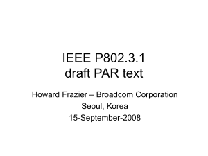 IEEE P802.3.1 draft PAR text – Broadcom Corporation Howard Frazier