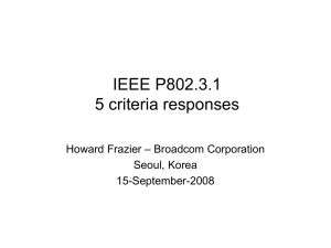 IEEE P802.3.1 5 criteria responses – Broadcom Corporation Howard Frazier
