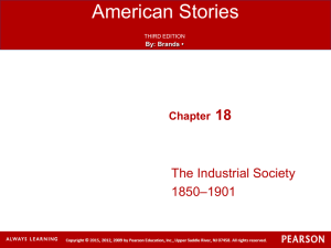 American Stories 18 The Industrial Society 1850‒1901