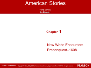 American Stories 1 New World Encounters Preconquest‒1608