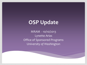 OSP Update MRAM  - 10/10/2013 Lynette Arias Office of Sponsored Programs