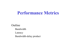 Performance Metrics Outline Bandwidth Latency