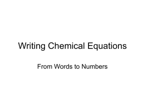 Writing Chemical Equations From Words to Numbers