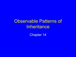 Observable Patterns of Inheritance Chapter 14