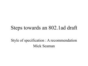 Steps towards an 802.1ad draft Style of specification : A recommendation