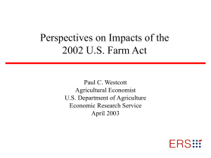 Perspectives on Impacts of the 2002 U.S. Farm Act